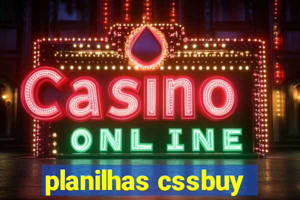 planilhas cssbuy